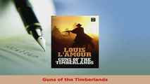 Download  Guns of the Timberlands Free Books