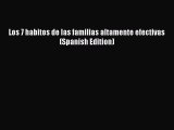 Download Los 7 habitos de las familias altamente efectivas (Spanish Edition) Ebook Free