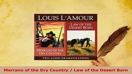 Download  Merrano of the Dry Country  Law of the Desert Born Free Books