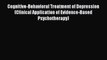 Read Cognitive-Behavioral Treatment of Depression (Clinical Application of Evidence-Based Psychotherapy)