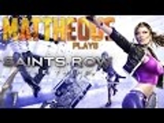 Mattheous Plays... Saints Row: The Third