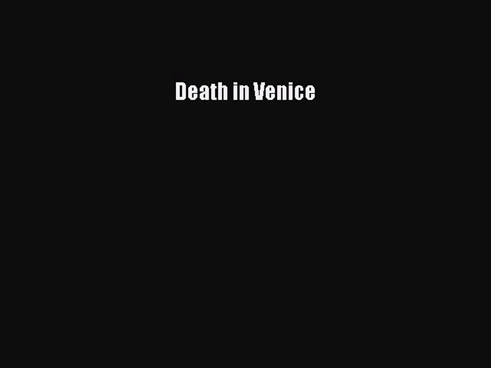 Read Death in Venice Ebook Free