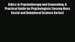 Read Ethics in Psychotherapy and Counseling: A Practical Guide for Psychologists (Jossey-Bass