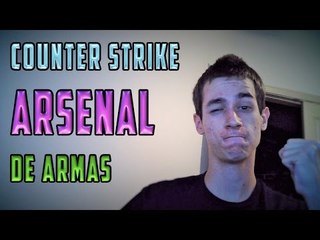 COUNTER STRIKE: GLOBAL OFFENSIVE - ¡ARSENAL DE ARMAS!