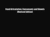 PDF Cued Articulation: Consonants and Vowels (Revised Edition) Free Books