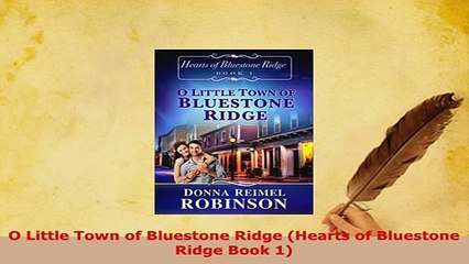 PDF  O Little Town of Bluestone Ridge Hearts of Bluestone Ridge Book 1  EBook
