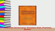 PDF  Corporate Governance Promises Kept Promises Broken Free Books