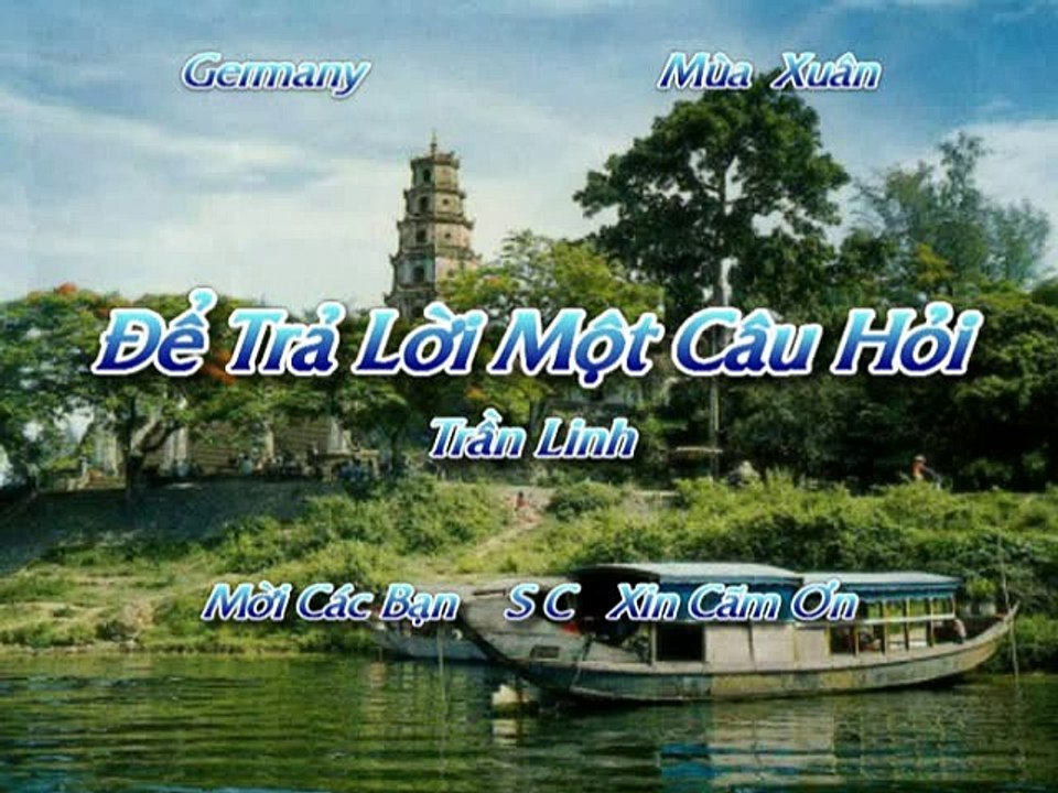 DE TRA LOI MOT CAU HOI songcaTranLinh