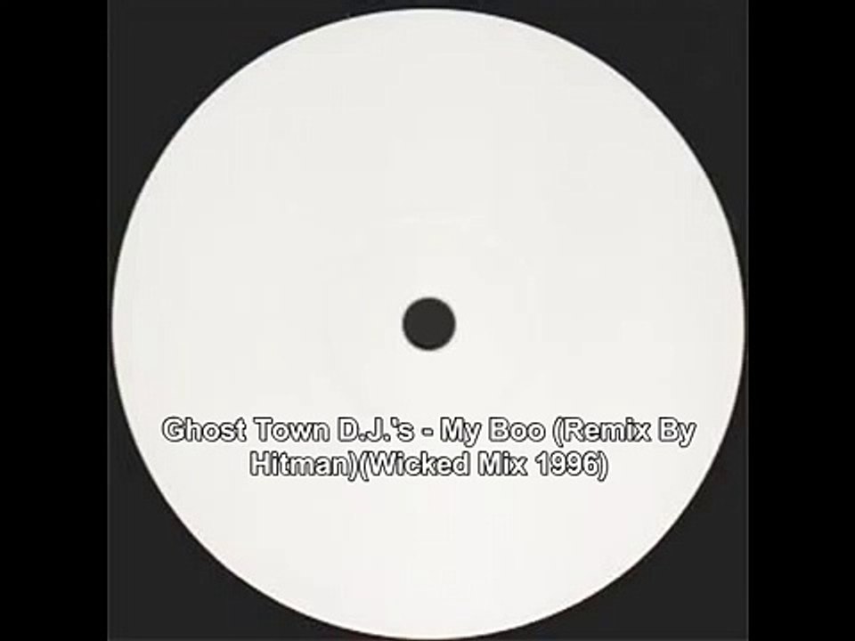 Ghost Town - My Boo (Remix By Hitman)(Wicked Mix 1996)