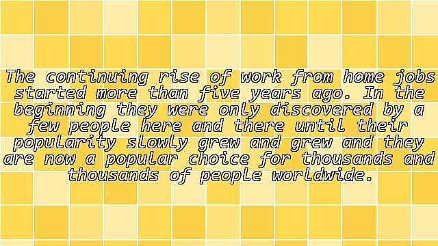 The Rise and Rise of Work From Home Jobs - Their Reasons and Benefits