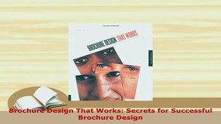 PDF  Brochure Design That Works Secrets for Successful Brochure Design PDF Online