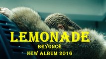 Beyonce - new album 2016 | Lemonade Album