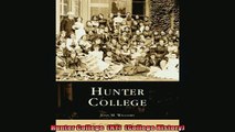READ book  Hunter College  NY  College History Full Ebook Online Free