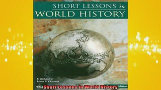 READ FREE FULL EBOOK DOWNLOAD  Short Lessons in World History Full Free