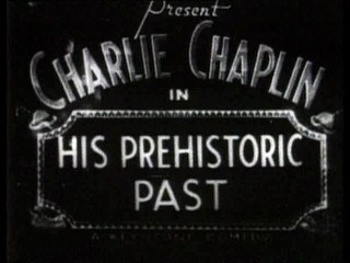 CHARLES CHAPLIN HIS PREHISTORIC PAST /CHARLOT EN LA EDAD DE PIEDRA (1914)
