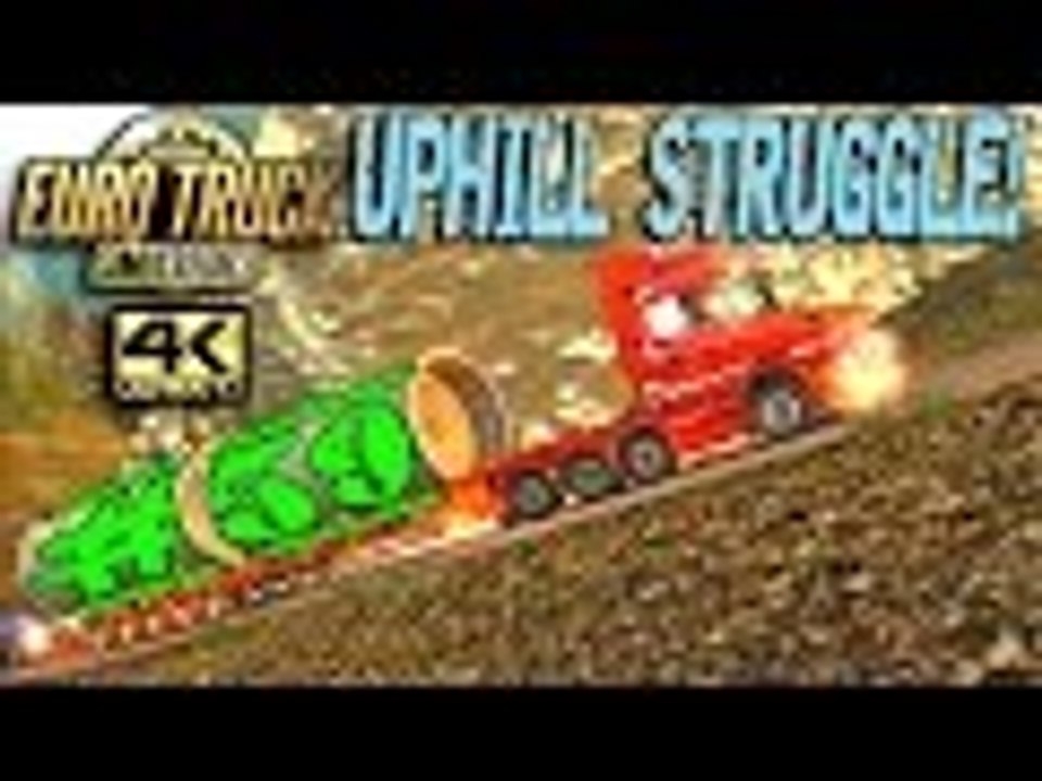 ♦ETS 2♦ Uphill Struggle (Pt1)  [Scania T• 4k/UHD]