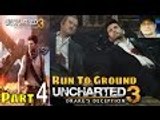 Uncharted 3 Drakes Deception part 4 Gameplay Walkthrough PS4  Single Player Live Commentary