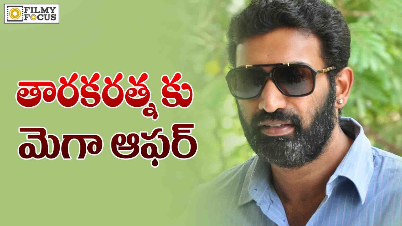 Taraka Ratna Got Mega Offer - Filmyfocus.com
