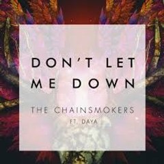 The Chainsmokers Feat Daya Don't Let Me Down Music Video 2016