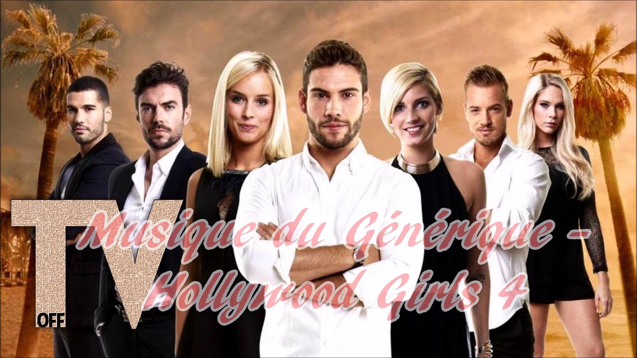 Musique du générique - Hollywood Girls 4