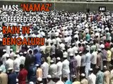 Mass ‘namaz’ offered for rain in Bengaluru