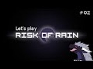Risk of Rain #2 - Solo Huntress