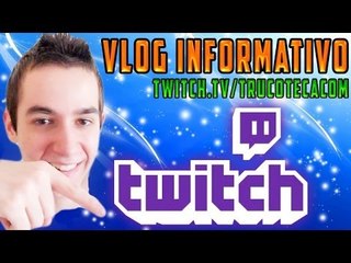 TWITCH OFICIAL DE TRUCOTECA (TWITCH.TV/TRUCOTECACOM) - VLOG