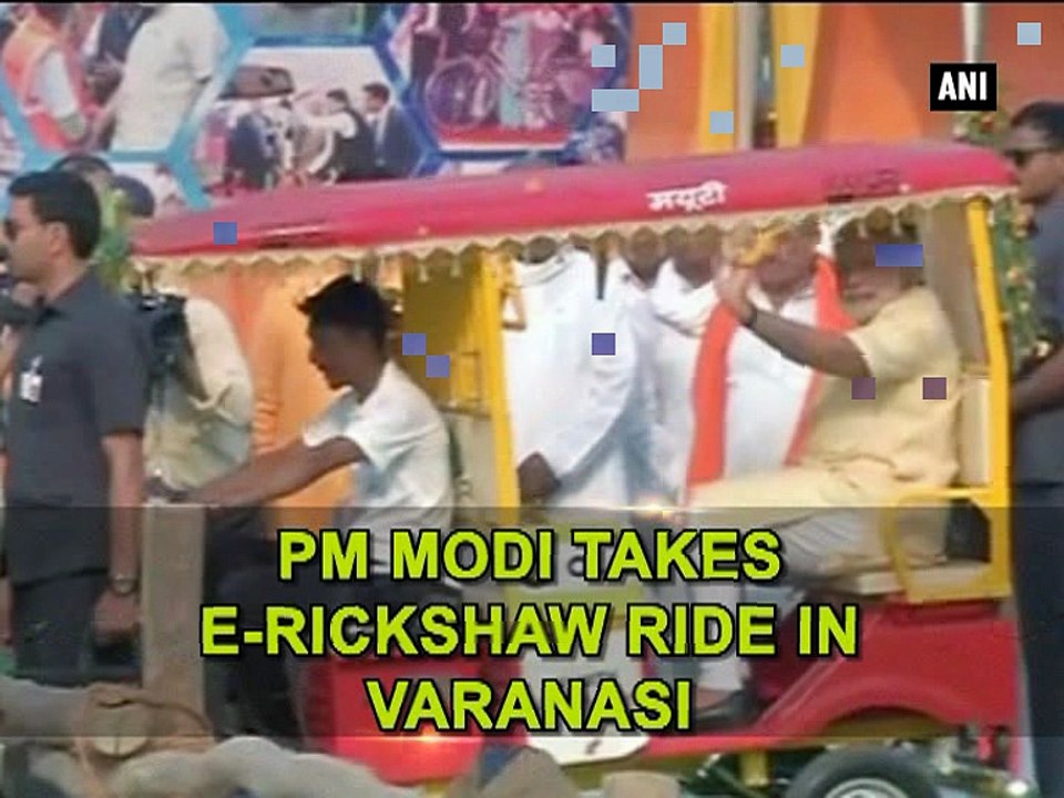 PM Modi takes e-rickshaw ride in Varanasi