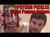 EATING PSYCHO PICKLES Ghost Pepper Onions | Supermadhouse83