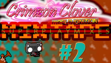 (2/2) Crimzon Clover One Life Clear Superplay Mix