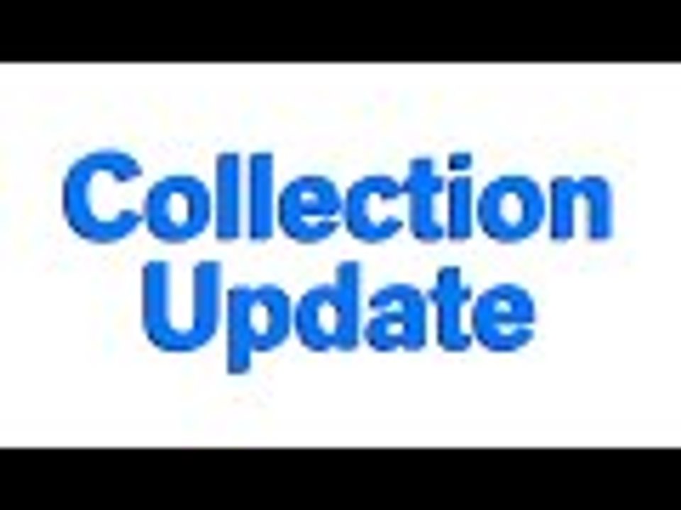 Collection Update #1