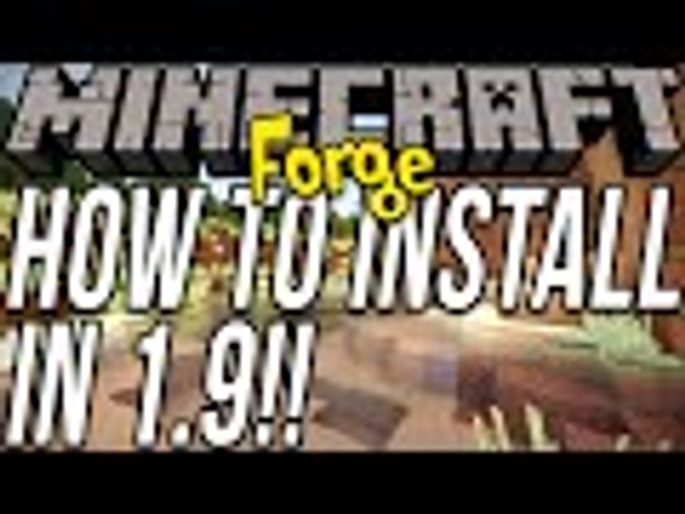 How To Download & Install Forge In Minecraft 1.9