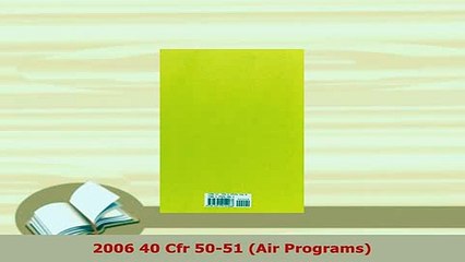 Download  2006 40 Cfr 5051 Air Programs  EBook