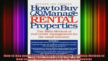 READ Ebooks FREE  How to Buy and Manage Rental Properties The Milin Method of Real Estate Management for Full Ebook Online Free