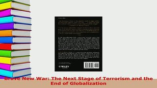 PDF  Brave New War The Next Stage of Terrorism and the End of Globalization Free Books