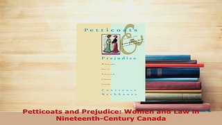 PDF  Petticoats and Prejudice Women and Law in NineteenthCentury Canada Free Books