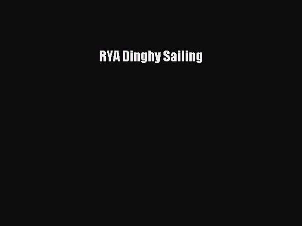 Download RYA Dinghy Sailing Ebook Free