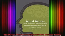 Downlaod Full PDF Free  Mind Power Thought Techniques for HighPowered Trading Full Free