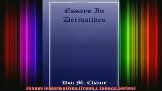 READ book  Essays in Derivatives Frank J Fabozzi Series Full Free