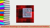 PDF  Essential Readings in Canadian Constitutional Politics  EBook