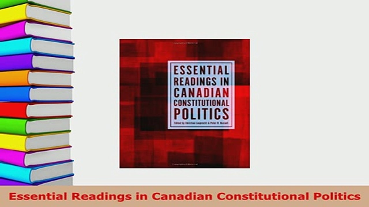 PDF  Essential Readings in Canadian Constitutional Politics  EBook
