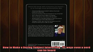 READ book  How to Make a Boring Subject Interesting  52 ways even a nerd can be heard  BOOK ONLINE