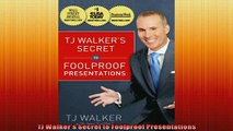 READ book  TJ Walkers Secret to Foolproof Presentations  DOWNLOAD ONLINE