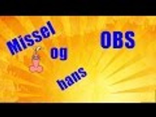 Danish | Missel og hans obs | Ep 1 [HD]