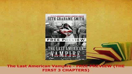 PDF  The Last American Vampire  FREE PREVIEW THE FIRST 3 CHAPTERS Free Books