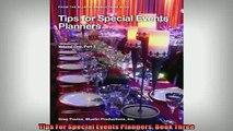 Free PDF Downlaod  Tips For Special Events Planners Book Three  FREE BOOOK ONLINE