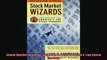 READ book  Stock Market Wizards Interviews with Americas Top Stock Traders Full Free