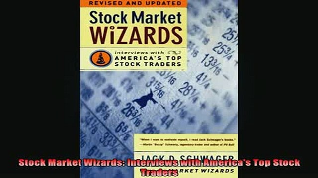 READ book Stock Market Wizards Interviews with Americas Top Stock Traders Full Free