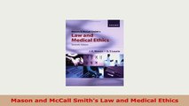 Download  Mason and McCall Smiths Law and Medical Ethics PDF Online