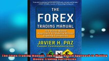 READ book  The Forex Trading Manual  The RulesBased Approach to Making Money Trading Currencies Full Free